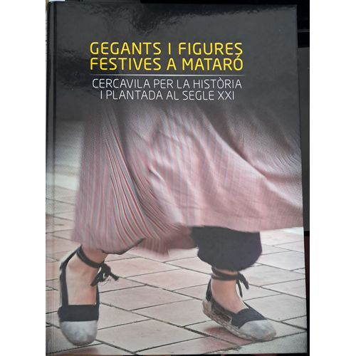 Gegants I Figures Festives A Mataró