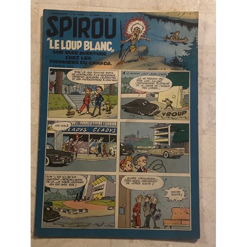 Spirou Hebdo N°930 - 19e Année - 1956 - «Le Loup Blanc » Une Rude Aventure Chez Les Pionniers Du Canada - 
