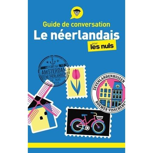 Le Néerlandais Pour Les Nuls - Guide De Conversation