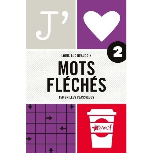 J'aime Mots Fléchés 2 - 150 Grilles Classiques