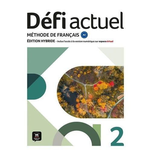Défi Actuel 2 Edition Hybride - Livre De L'élève