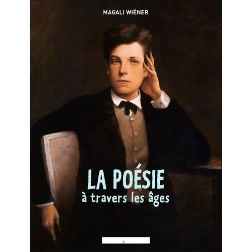 La Poésie À Travers Les Âges