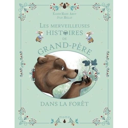 Les Merveilleuses Histoires De Grand-Père Dans La Forêt