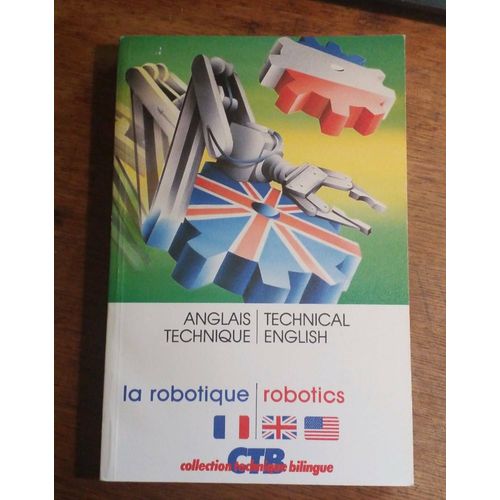 Anglais Technique Bilingue, La Robotique