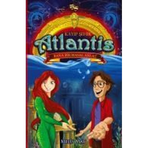 Kayip Sehir Atlantis - Bana Bir Masal Anlat