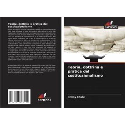 Teoria, Dottrina E Pratica Del Costituzionalismo