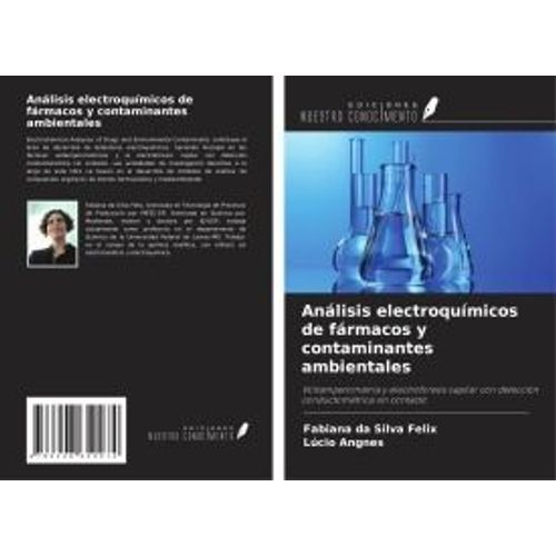 Análisis Electroquímicos De Fármacos Y Contaminantes Ambientales