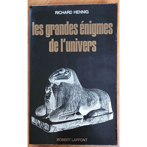 Les Grandes Énigmes De L'Univers