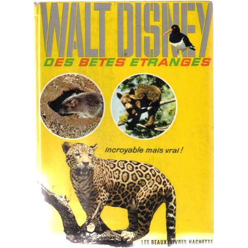 Des Bêtes Étranges - Incroyable Mais Vrai   de Walt  Disney, texte de Vezio Melgari   Format Boîte (Livre)