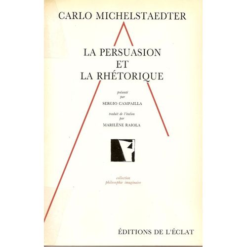 La Persuasion Et La Rhétorique
