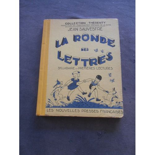 Jean Sauvestre La Ronde Des Lettres Coll Therenty Premieres Lectures Cp