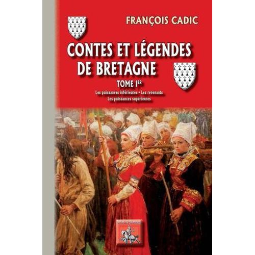 Contes Et Légendes De Bretagne (Tome 1)