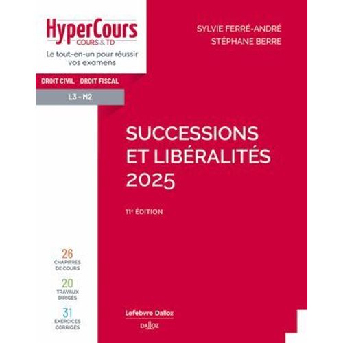 Successions Et Libéralités 2025 11ed