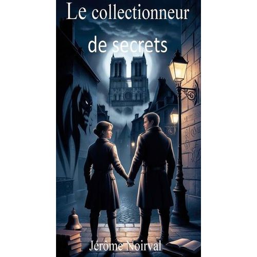 Le Collectionneur De Secret
