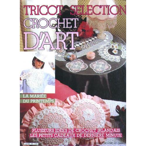 Tricot Selection  N° 89 : Crochet D'art