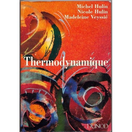 Thermodynamique - Cours, Exercices D'application, Problèmes Résolus, 2e Cycle Universitaire