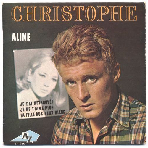 Aline / Je T'ai Retrouvée / Je Ne T'aime Plus / La Fille Aux Yeux Bleus (Ep Biem 1965)