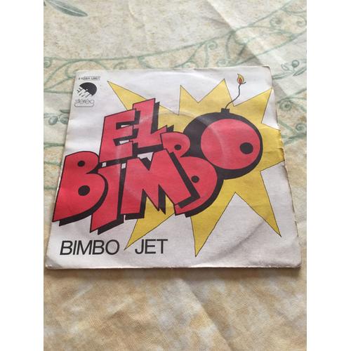 Disque Vinyle 45t Bimbo Jet "El Bimbo"