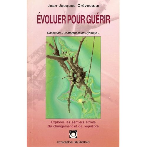Evoluer Pour Guerir
