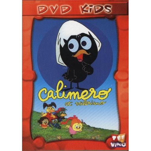Calimero Et Valeriano