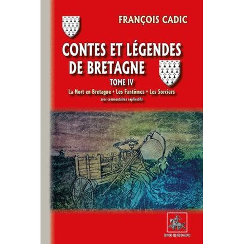 Contes Et Légendes De Bretagne (Tome 4)