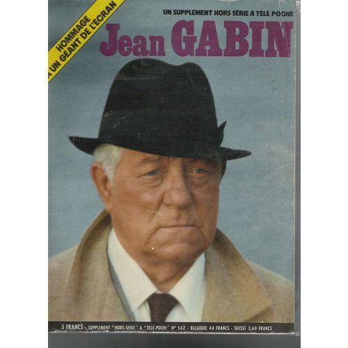 Supplément Hors-Série À Télé-Poche Hors-Série  N° 562 : Jean Gabin : Un Hommage À Un Géant De L'écran