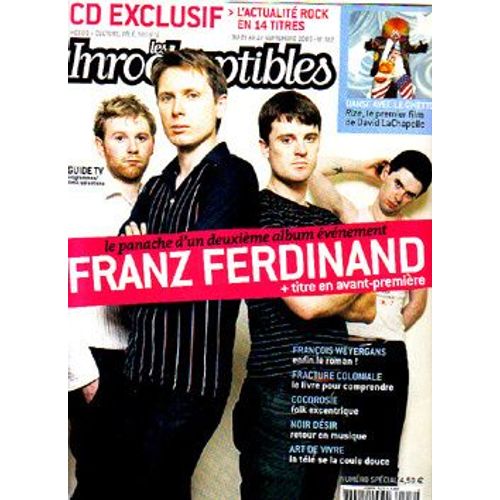 Les Inrockuptibles  N° 512 : Franz Ferdinand/ La Fracture Coloniale/ Cocorosie/ D. Lachapelle/ Dvd & Live Noir Désir/ Edda Dell'orso/ F. Weyergans/ Biennale De Lyon/ Ego Trip