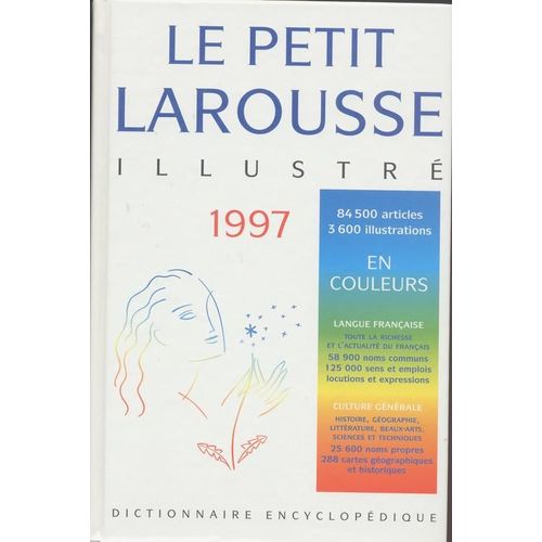 Le Petit Larousse Illustré - Edition 1997