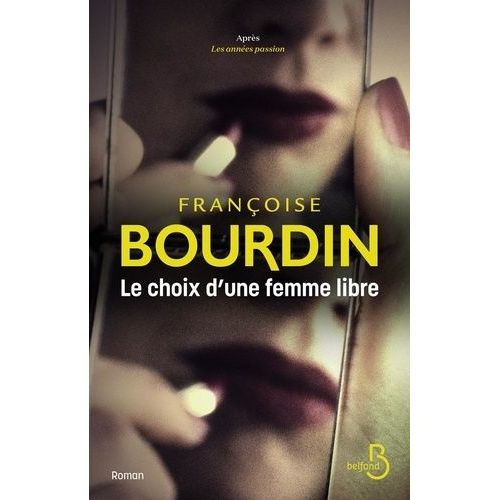 Le Choix D'une Femme Libre