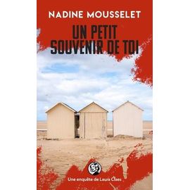 Une Enquête De Laura Claes - Un Petit Souvenir De Toi