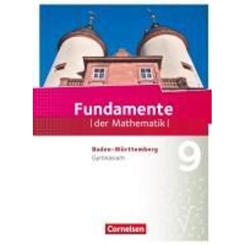 Fundamente Der Mathematik - Baden-Württemberg - 9. Schuljahr - Schülerbuch
