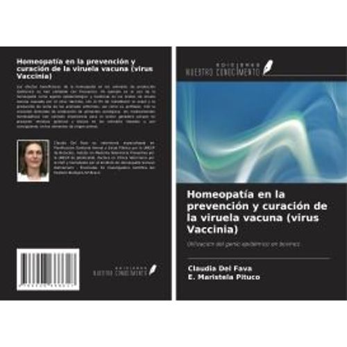 Homeopatía En La Prevención Y Curación De La Viruela Vacuna (Virus Vaccinia)
