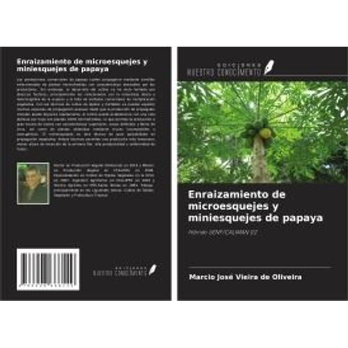 Enraizamiento De Microesquejes Y Miniesquejes De Papaya