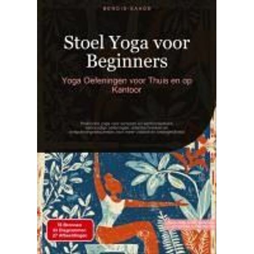 Stoel Yoga Voor Beginners: Yoga Oefeningen Voor Thuis En Op Kantoor