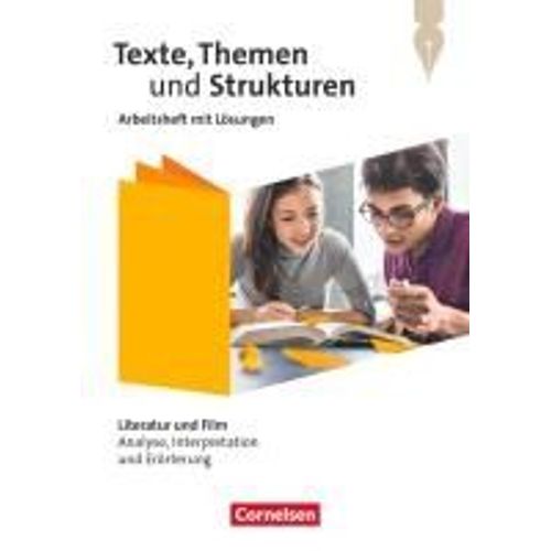 Texte, Themen Und Strukturen - Zu Allen Ausgaben 2024 - Literatur Und Film: Analyse, Interpretation Und Erörterung - Arbeitsheft Mit Lösungen