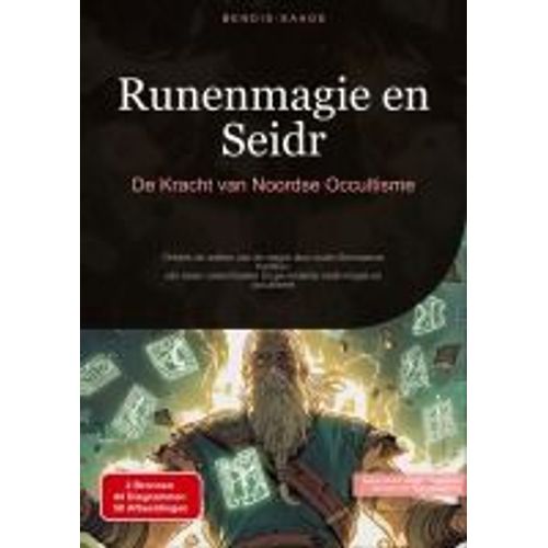 Runenmagie En Seidr: De Kracht Van Noordse Occultisme