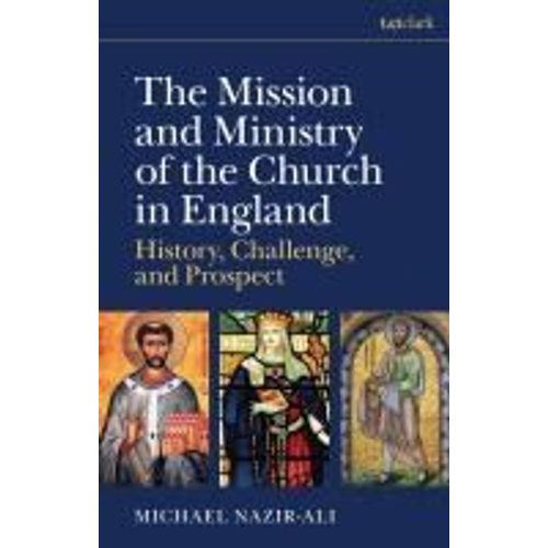 The Mission And Ministry Of The Church In England