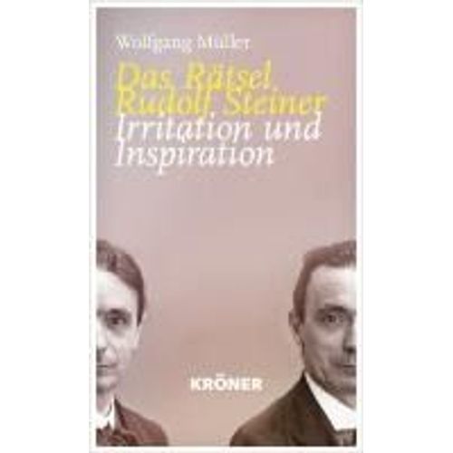 Das Rätsel Rudolf Steiner