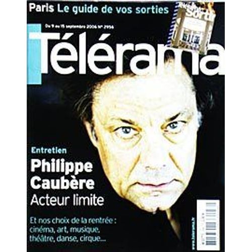 Telerama  N° 2956 : Philippe Caubère, Acteur Limite / 11 Septembre : La Tv Rejoue L'émotion..