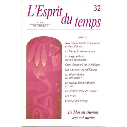 L'esprit Du Temps  N° 32 : Le Moi En Chemin Vers Soi-Même