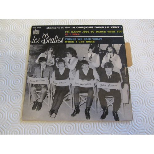 Les Beatles Chansons Du Film "4 Garçons Dans Le Vent" : I'm Happy Just To Dance With You - If I Fell - Things We Said Today - When I Get Home
