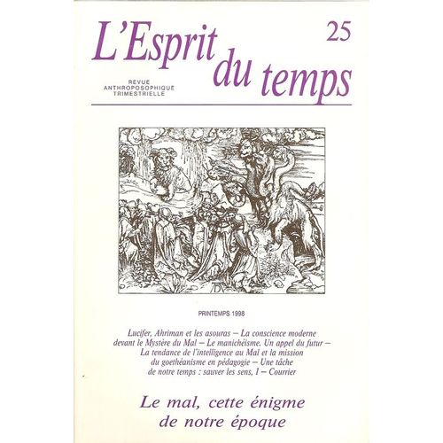 L'esprit Du Temps  N° 25 : Le Mal, Cette Énigme De Notre Époque