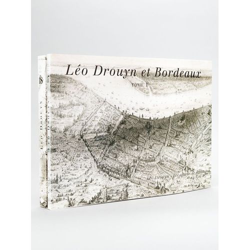 Léo Drouyn Et Bordeaux. (2 Tomes - Complet)