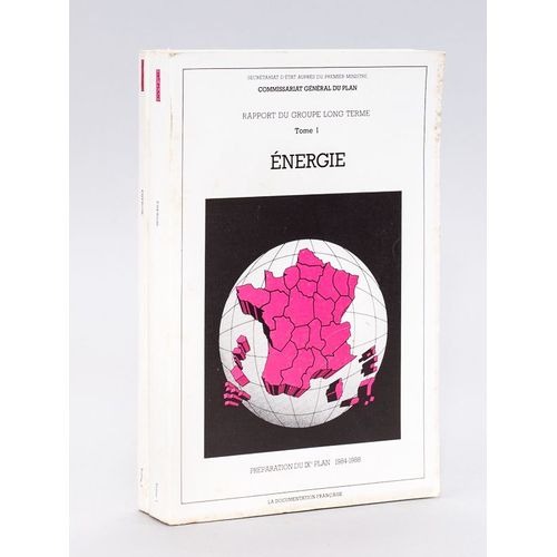 Commissariat Général Du Plan. Rapport Du Groupe Long Terme. Energie (2 Tomes - Complet) Préparation Du Ixe Plan 1984-1988