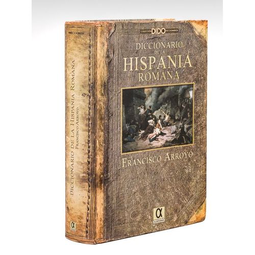 Diccionario De La Hispania Romana