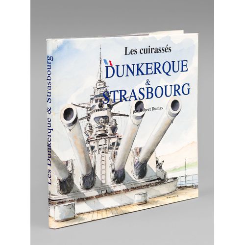 Les Cuirassés Dunkerque & Strasbourg