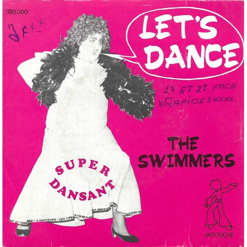 The Swimmers : Let's Dance (H. Foscolo, Don Prince, C. Watson) 2'32 / Little Pig (Don Prince) 2'20