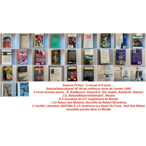 Science Fiction : 5 Revues & 9 Livres  : Galaxie/Apocalypse/ Sf 99 Les Meilleurs Récits De L'année 1999/9 Livres Formats Poche : R. Bradbury/J. Guieu/A.E. Van Vogt/A. Ruellan/K. Steiner/J.G. Ballard