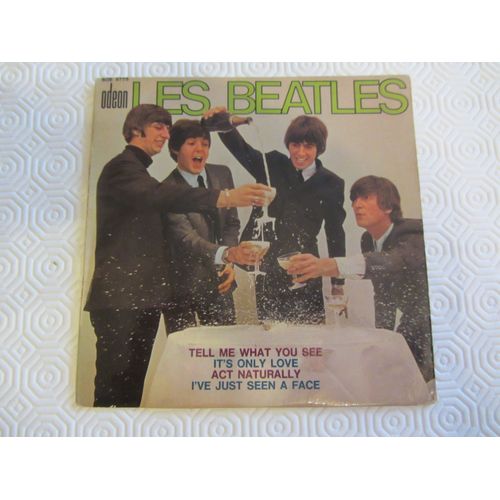 Les Beatles : Tell Me What You See - It's Only Love - Act Naturally - I've Just Seen A Face