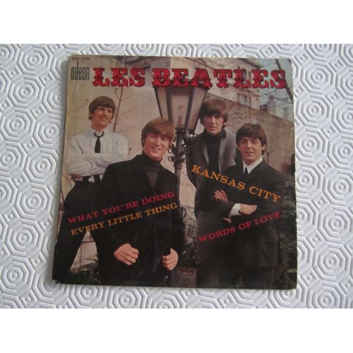 Les Beatles : Kansas City - Words Of Love - What You're Doing - Every Little Thing